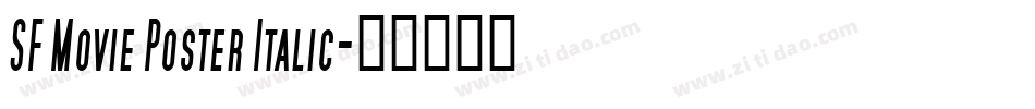 SF Movie Poster Italic字体转换